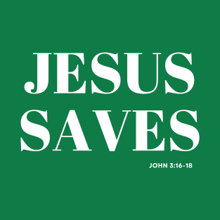 JESUS Saves - John 3:16 T-Shirt