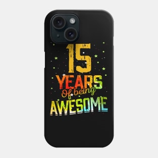 15th Anniversary Gift Vintage Retro 15 Years Of Being Awesome Gifts Funny 15 Years Birthday Men Women Phone Case