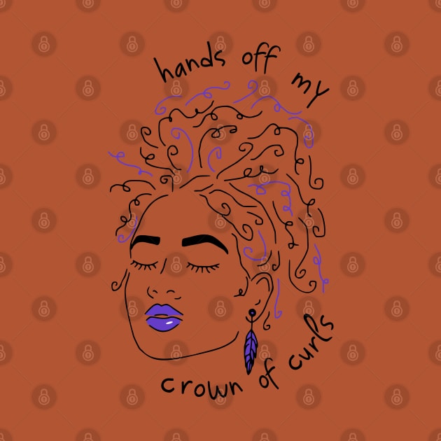 hands off my crown of curls by FandomizedRose