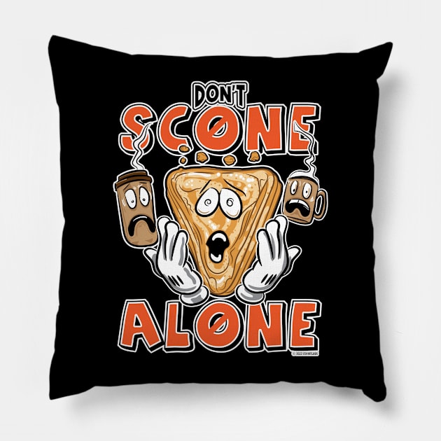 Don't Scone Alone at Home Pillow by eShirtLabs