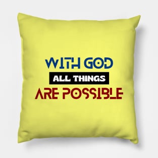 With God All Things Are Possible | Christian Typography Pillow