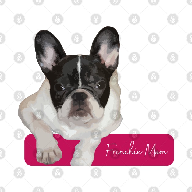 Frenchie mom by NV