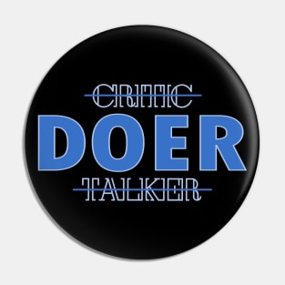 critic DOER talker Pin