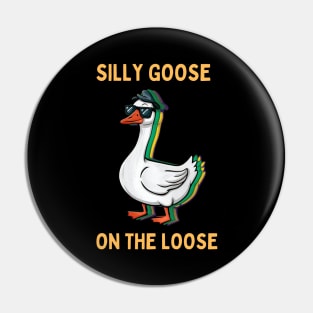 SILLY GOOSE Pin