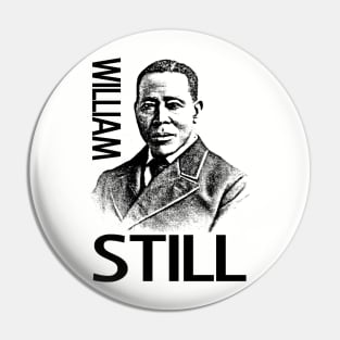 WILLIAM STILL Pin