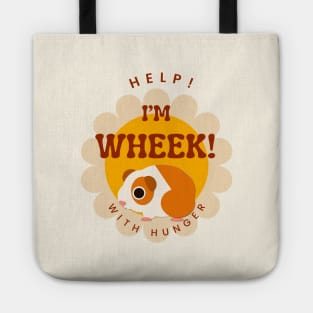 Wheek With Hunger Tote