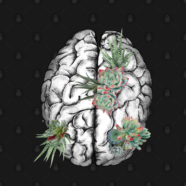 Disover Brain human anatomy,succulents plants, mental - Mental Health - T-Shirt
