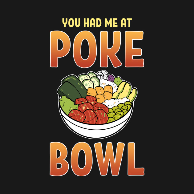 Poke Bowl Lover Hawaiian Sushi Anime Seafood Aloha by amango