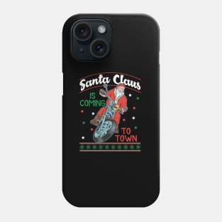 Santa Claus is coming to Town Phone Case