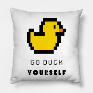 Go duck yourself Pillow