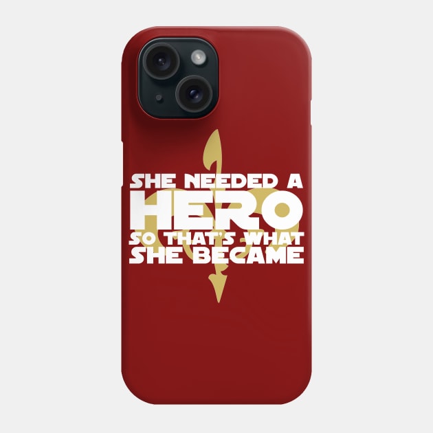 She Needed a Hero (Space Senator Version) Phone Case by fashionsforfans