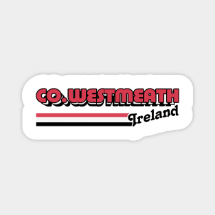 County Westmeath / Irish Retro County Pride Design Magnet