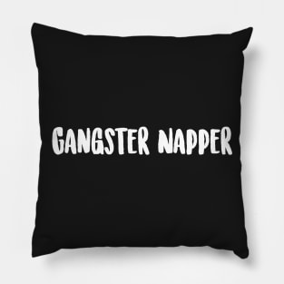 Gangster Napper Pillow