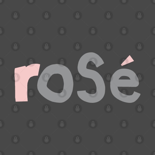 Rose Wine Pink Ultimate Gray Typography by ellenhenryart