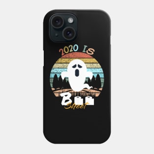 2020 is boo sheet Phone Case