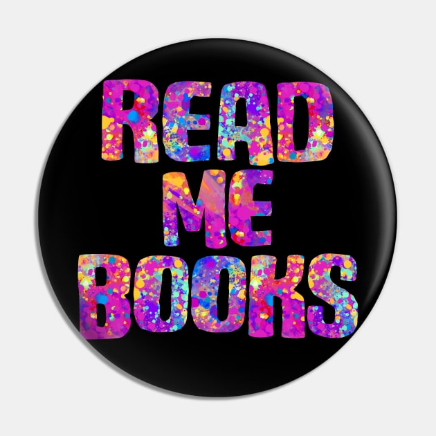 Read me books (bright carnival paint splatter colors) Pin by Ofeefee