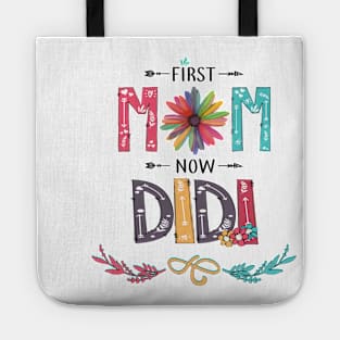 First Mom Now Didi Wildflowers Happy Mothers Day Tote