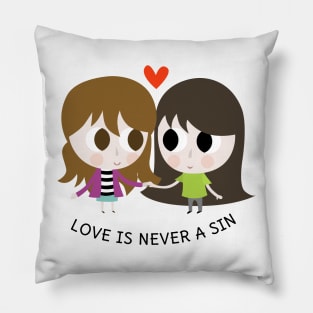 love is never a sin Pillow