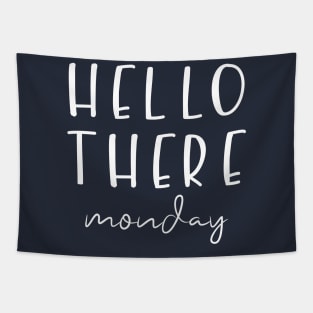 Hello Monday Again Tapestry