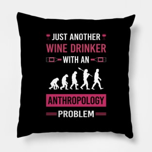 Wine Drinker Anthropology Anthropologist Pillow