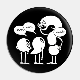 Wait What Funny Punctuation Pin