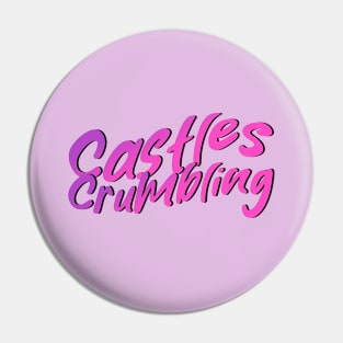 castles crumbling (taylors version) Pin