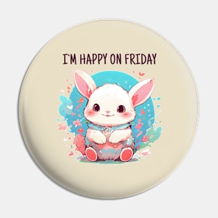 Happy friday rabbit Pin