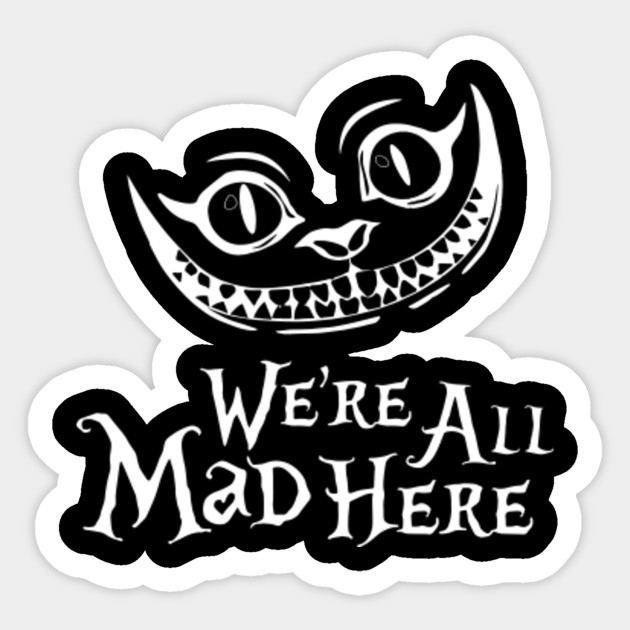 We Re All Mad Here Shirt Cheshire Cat Reading Books Tshirt Gift