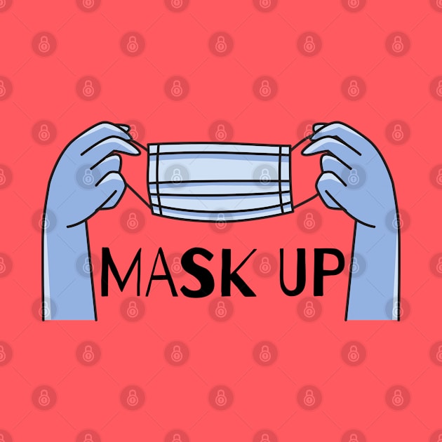 Mask Up by e s p y