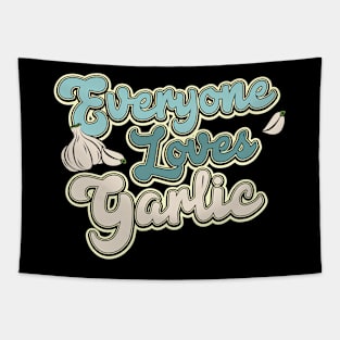 Everyone Loves Garlic Tapestry