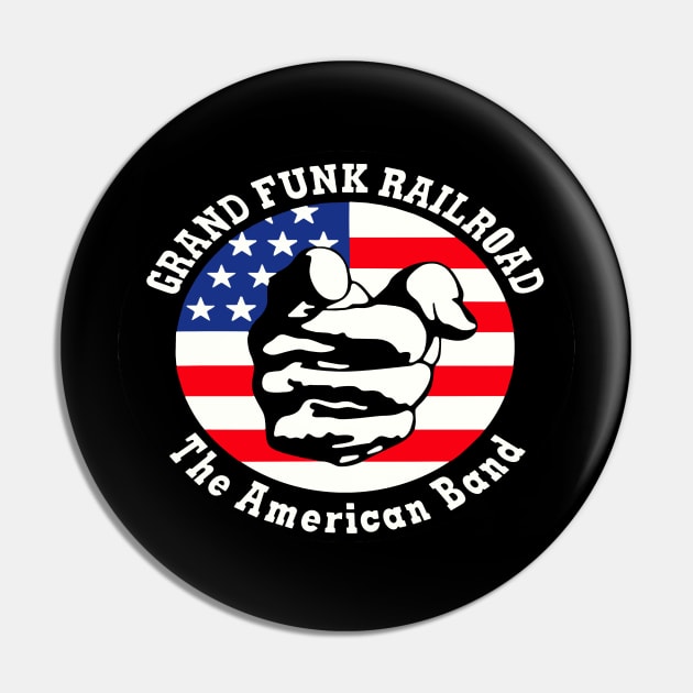 Grand Funk Railroad We're An American Band Pin by Alice Chevalier