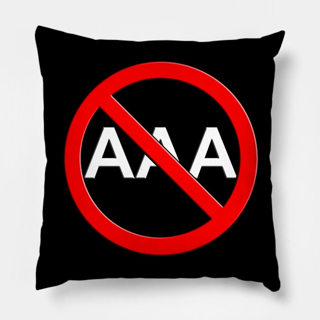 AAA No Way! Pillow by GameDevWear