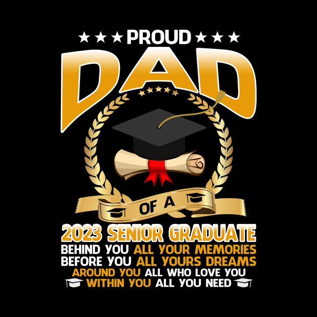 Proud Dad Of A 2023 Senior Graduate by BettyCarmelan