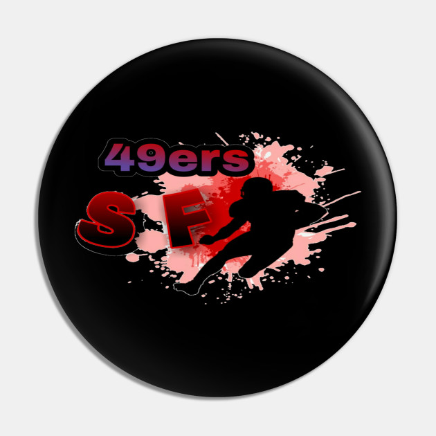 49ers Tee 49ers Football Pin Teepublic