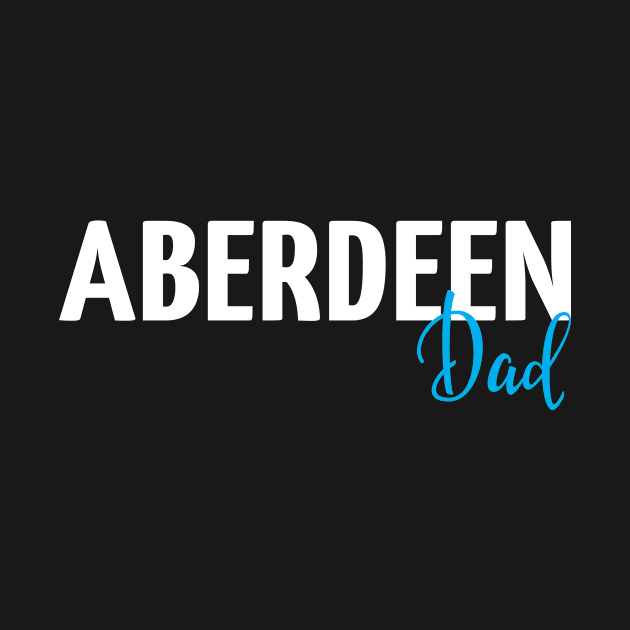 Aberdeen Dad by ProjectX23