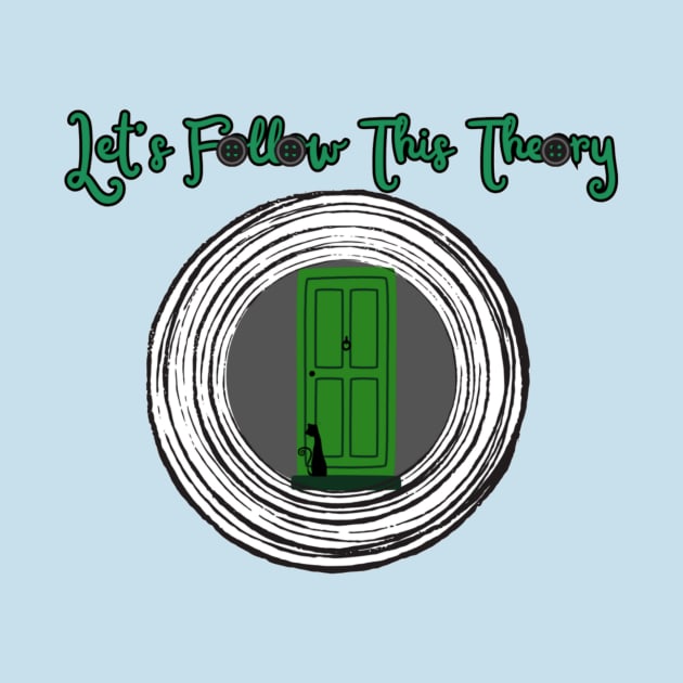 Let's Follow This Theory (Door) by thefangirl