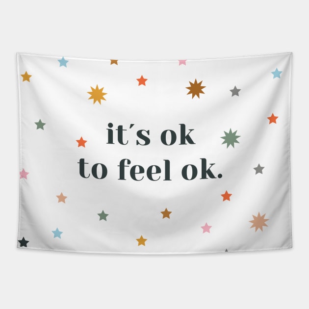 its ok to feel ok Tapestry by mariacaballer