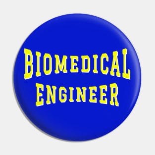 Biomedical Engineer in Yellow Color Text Pin