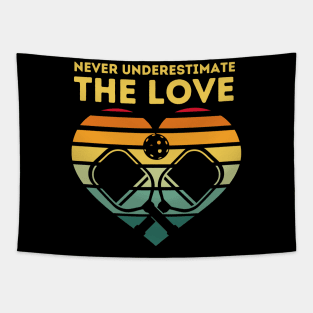 Never Underestimate Pickleball Love Tapestry