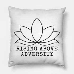 Rising Above Adversity - Black Print Pillow