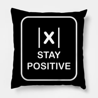 stay positive with absolute value Pillow