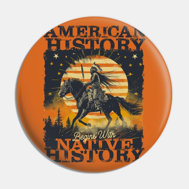 American History Begins With Native History Pin by Wintrly