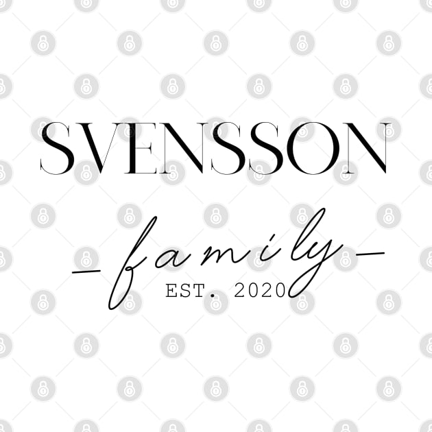 Svensson Family EST. 2020, Surname, Svensson by ProvidenciaryArtist