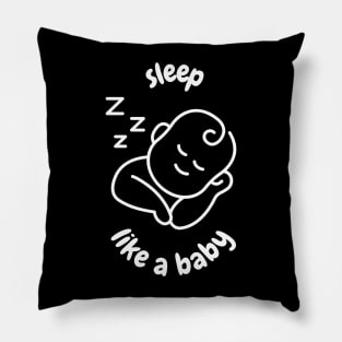 Sleep Like a Baby (White Print) Pillow