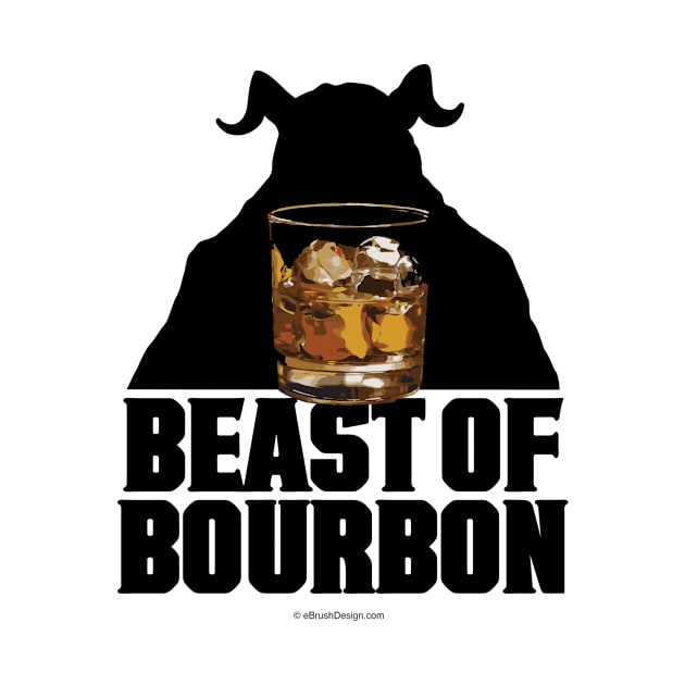 Beast Of Bourbon - whiskey drinker by eBrushDesign