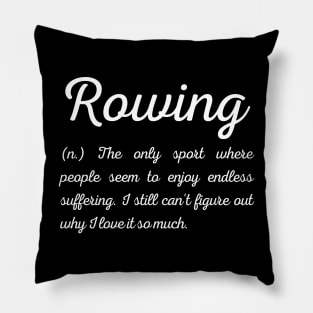 Rowing funny definition Pillow