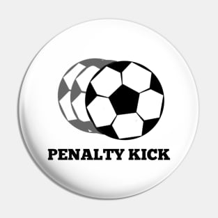 Penalty kick soccer Pin