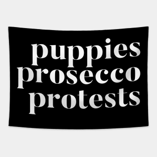 Puppies Prosecco Protests Tapestry