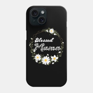 Blesses Mama Daisy Crown Mothers Day Gift Phone Case