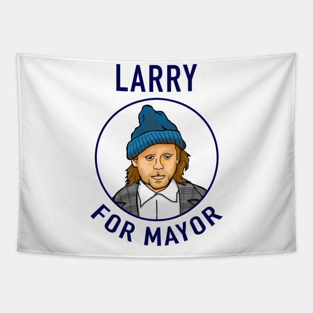 Larry For Mayor Tapestry by Vandalay Industries